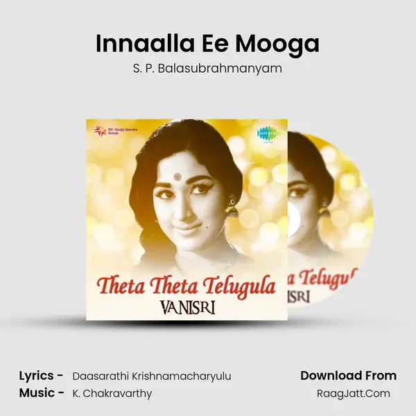 Innaalla Ee Mooga MP3 Song by S. P. Balasubrahmanyam Cover