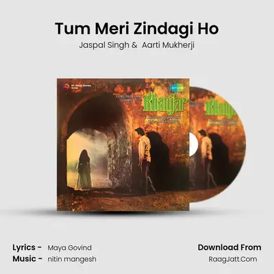 Tum Meri Zindagi Ho MP3 Song by Jaspal Singh Cover