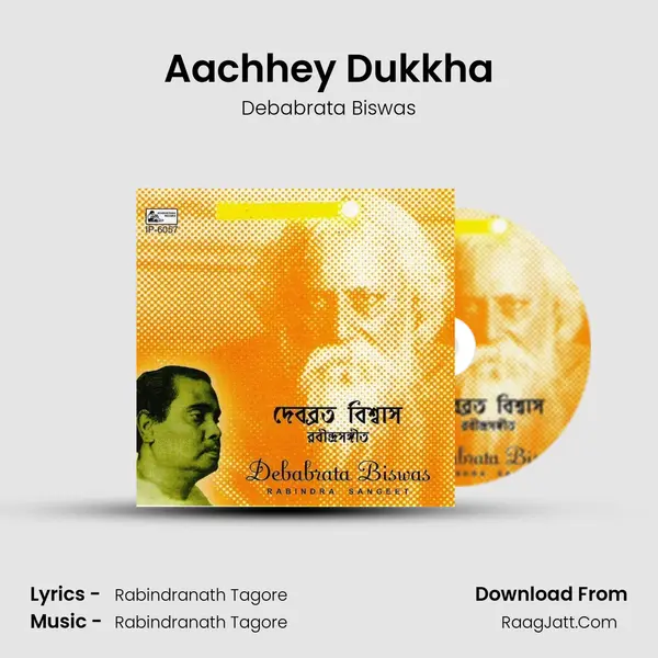 Aachhey Dukkha MP3 Song by Debabrata Biswas Cover
