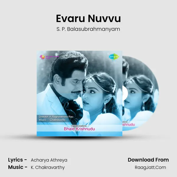 Evaru Nuvvu MP3 Song by S. P. Balasubrahmanyam Cover