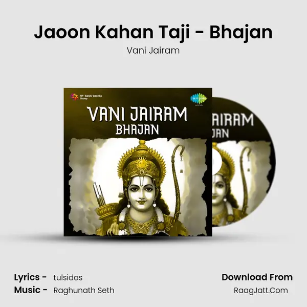 Jaoon Kahan Taji - Bhajan MP3 Song by Vani Jairam Cover