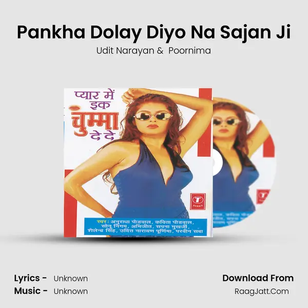 Pankha Dolay Diyo Na Sajan Ji MP3 Song by Udit Narayan Cover