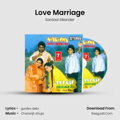 Love Marriage MP3 Song by Sardool Sikander Cover