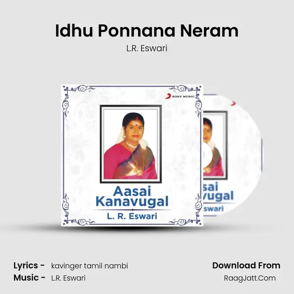 Idhu Ponnana Neram MP3 Song by L.R. Eswari Cover