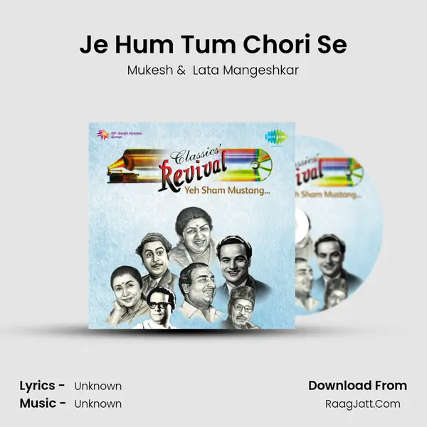 Je Hum Tum Chori Se MP3 Song by Mukesh Cover