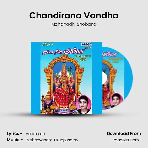 Chandirana Vandha MP3 Song by Mahanadhi Shobana Cover