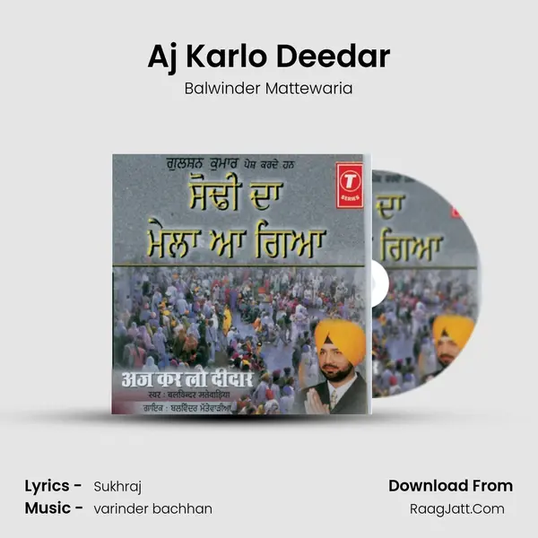 Aj Karlo Deedar MP3 Song by Balwinder Mattewaria Cover