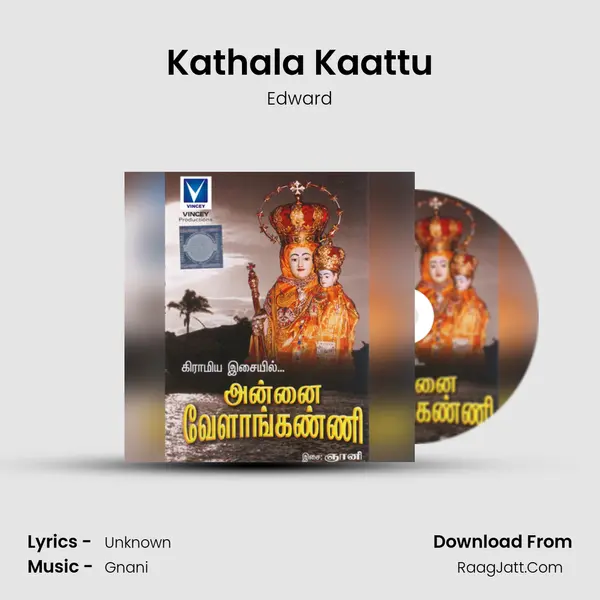 Kathala Kaattu MP3 Song by Edward Cover