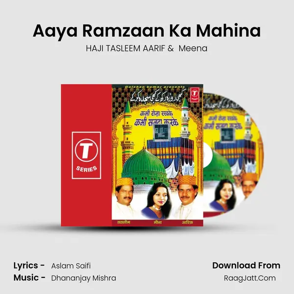 Aaya Ramzaan Ka Mahina MP3 Song by HAJI TASLEEM AARIF Cover