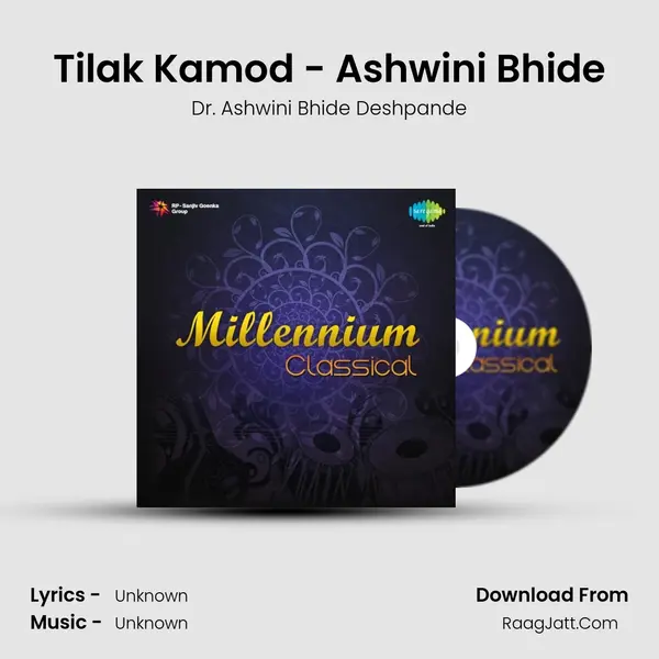Tilak Kamod - Ashwini Bhide MP3 Song by Dr. Ashwini Bhide Deshpande Cover