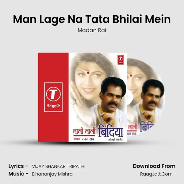 Man Lage Na Tata Bhilai Mein MP3 Song by Madan Rai Cover