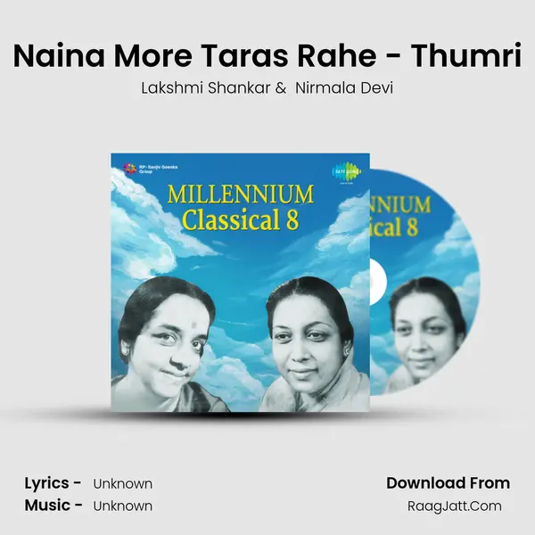 Naina More Taras Rahe - Thumri MP3 Song by Lakshmi Shankar Cover