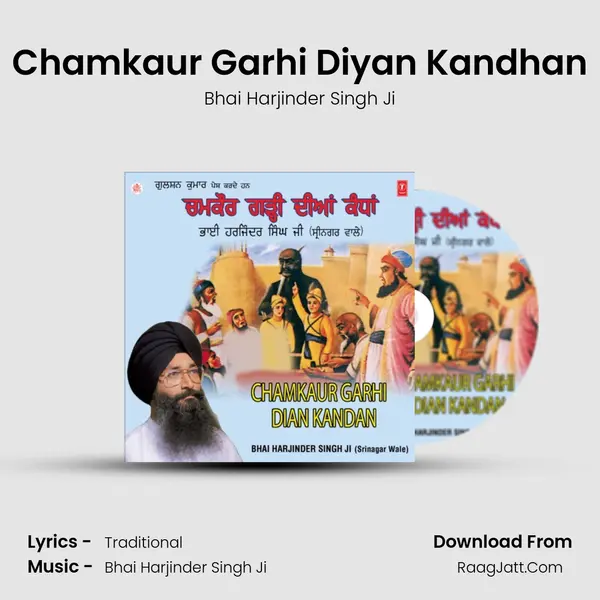 Chamkaur Garhi Diyan Kandhan MP3 Song by Bhai Harjinder Singh Ji Cover