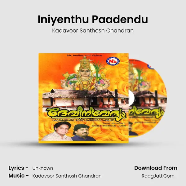 Iniyenthu Paadendu MP3 Song by Kadavoor Santhosh Chandran Cover