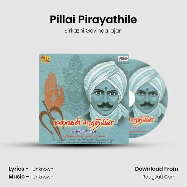 Pillai Pirayathile MP3 Song by Sirkazhi Govindarajan Cover