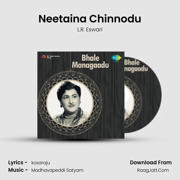 Neetaina Chinnodu MP3 Song by L.R. Eswari Cover