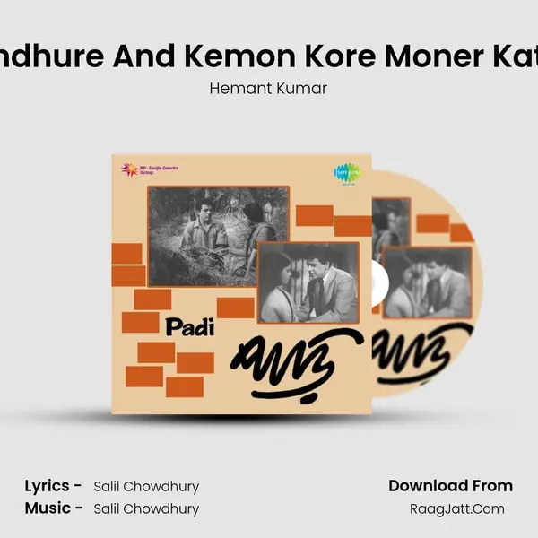 Bondhure And Kemon Kore Moner Katha MP3 Song by Hemant Kumar Cover
