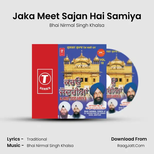 Jaka Meet Sajan Hai Samiya MP3 Song by Bhai Nirmal Singh Khalsa Cover