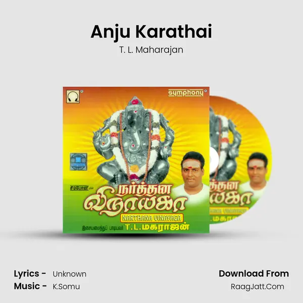 Anju Karathai MP3 Song by T. L. Maharajan Cover