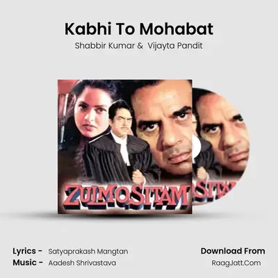 Kabhi To Mohabat MP3 Song by Shabbir Kumar Cover