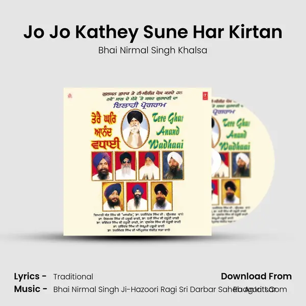 Jo Jo Kathey Sune Har Kirtan MP3 Song by Bhai Nirmal Singh Khalsa Cover