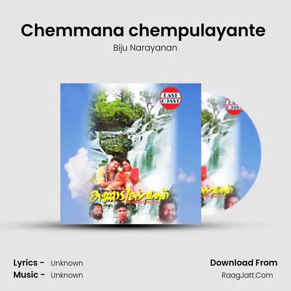 Chemmana chempulayante (M) MP3 Song by Biju Narayanan Cover