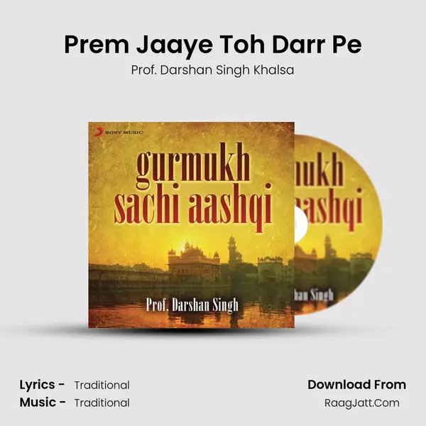 Prem Jaaye Toh Darr Pe MP3 Song by Prof. Darshan Singh Khalsa Cover