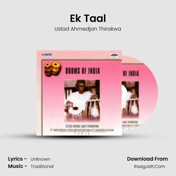 Ek Taal MP3 Song by Ustad Ahmedjan Thirakwa Cover