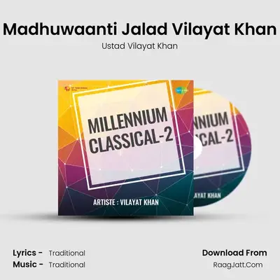 Millennium Classical 2 - Ustad Vilayat Khan