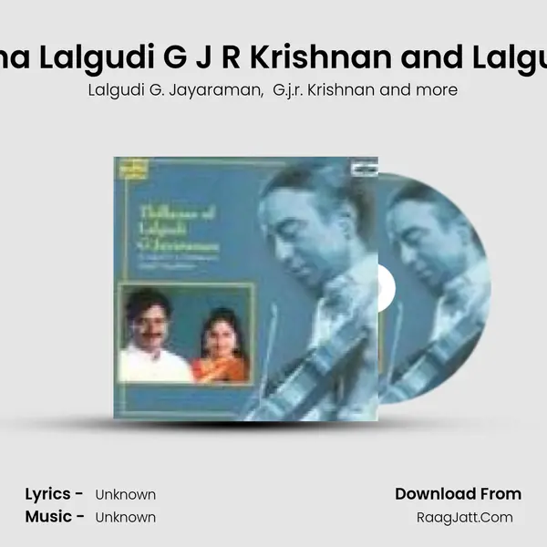 Bagashree Thillana Lalgudi G J R Krishnan and Lalgudi Vijayalakshmi MP3 Song by Lalgudi G. Jayaraman Cover