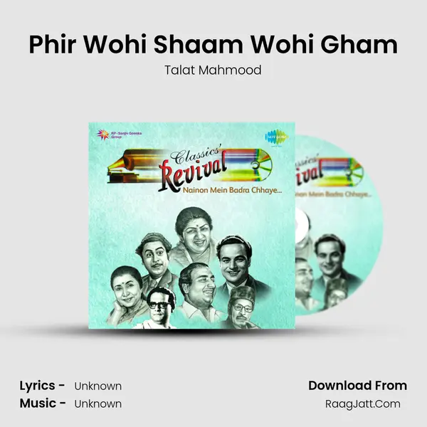 Phir Wohi Shaam Wohi Gham MP3 Song by Talat Mahmood Cover