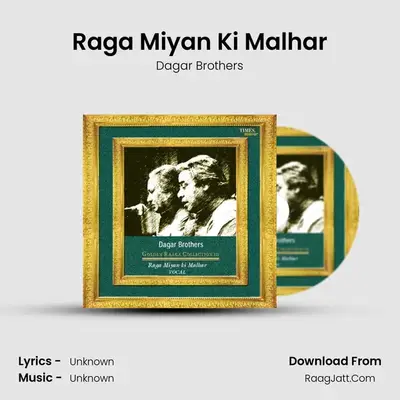 Raga Miyan Ki Malhar MP3 Song by Dagar Brothers Cover