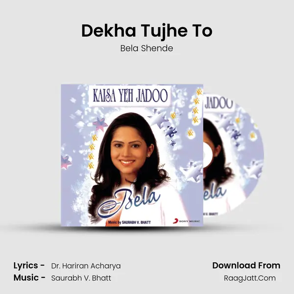 Dekha Tujhe To MP3 Song by Bela Shende Cover