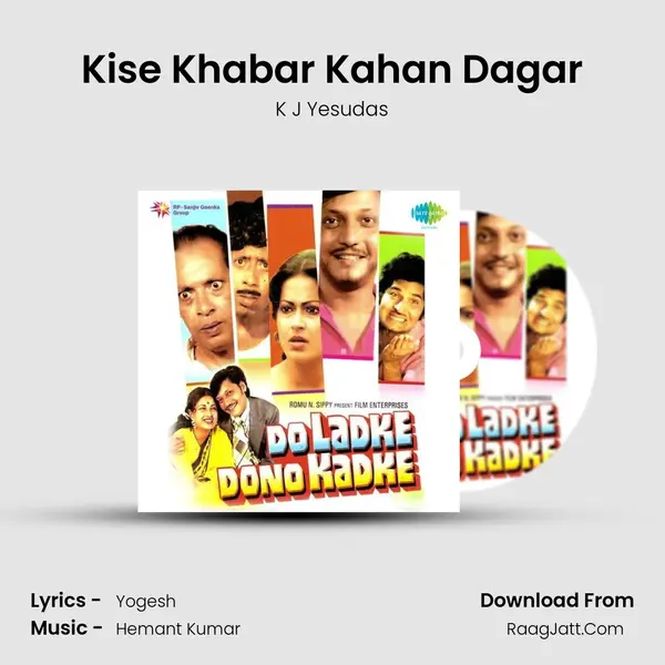 Kise Khabar Kahan Dagar MP3 Song by K J Yesudas Cover