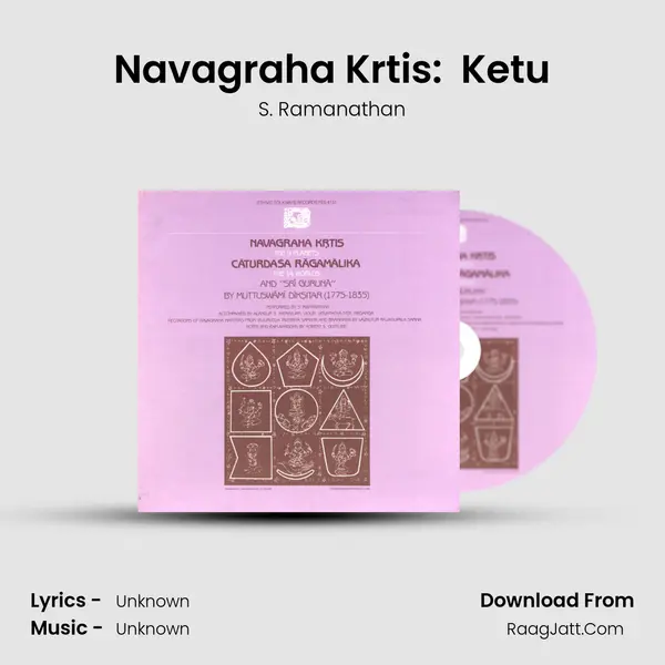Navagraha Krtis:  Ketu MP3 Song by S. Ramanathan Cover