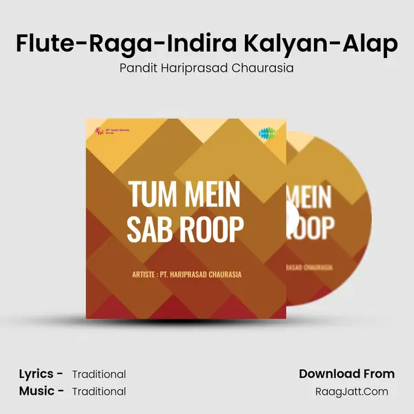 Flute-Raga-Indira Kalyan-Alap MP3 Song by Pandit Hariprasad Chaurasia Cover
