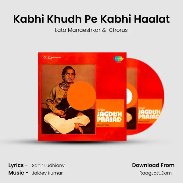 Kabhi Khudh Pe Kabhi Haalat MP3 Song by Lata Mangeshkar Cover