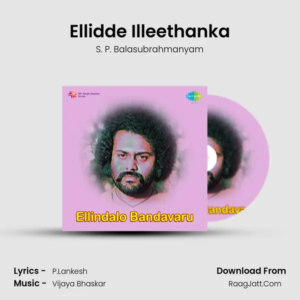 Ellidde Illeethanka MP3 Song by S. P. Balasubrahmanyam Cover