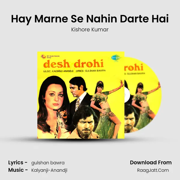 Hay Marne Se Nahin Darte Hai MP3 Song by Kishore Kumar Cover