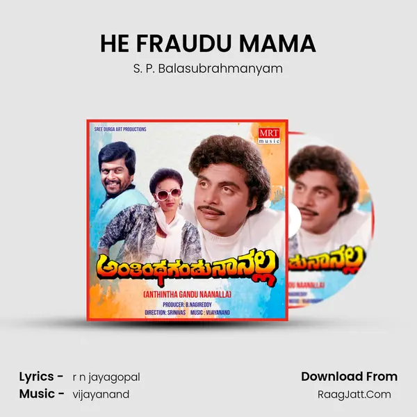HE FRAUDU MAMA MP3 Song by S. P. Balasubrahmanyam Cover