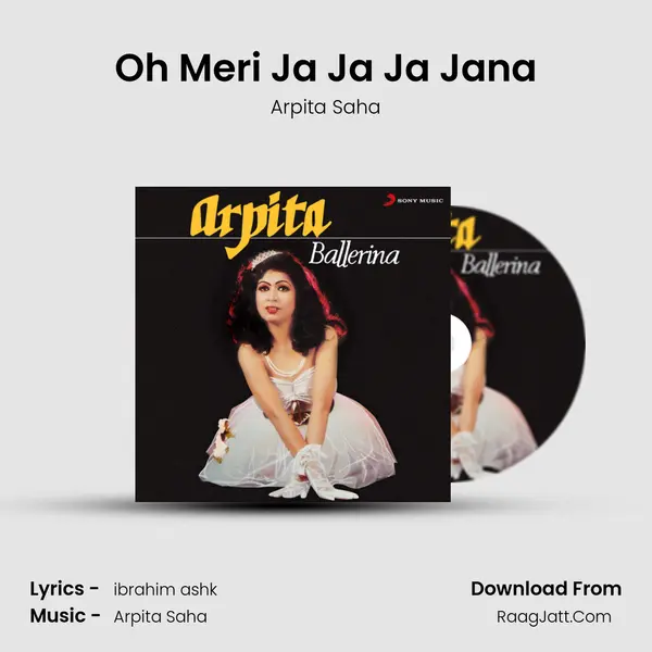Oh Meri Ja Ja Ja Jana MP3 Song by Arpita Saha Cover