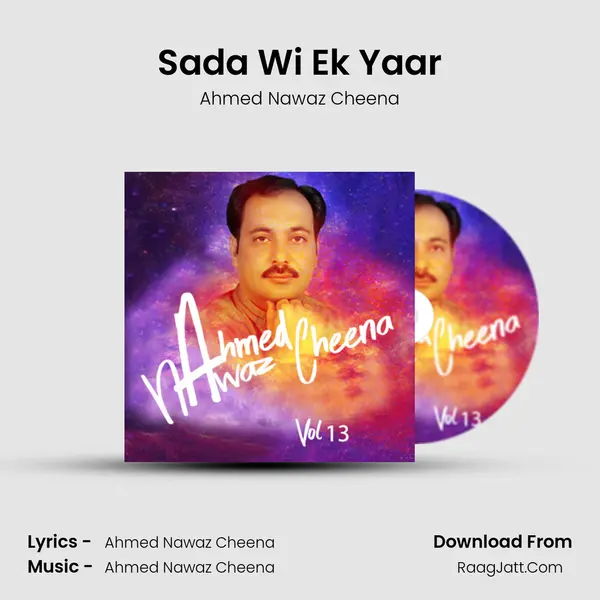 Sada Wi Ek Yaar MP3 Song by Ahmed Nawaz Cheena Cover