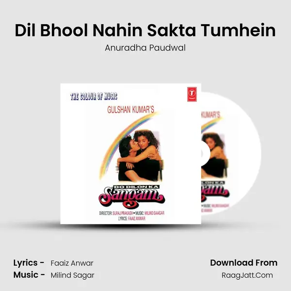 Dil Bhool Nahin Sakta Tumhein MP3 Song by Anuradha Paudwal Cover