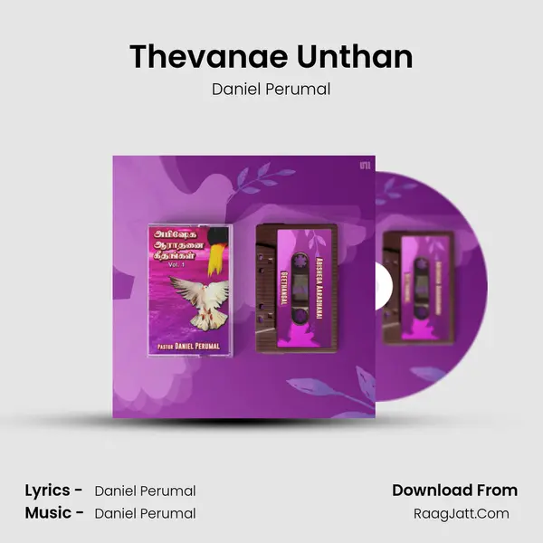 Thevanae Unthan MP3 Song by Daniel Perumal Cover