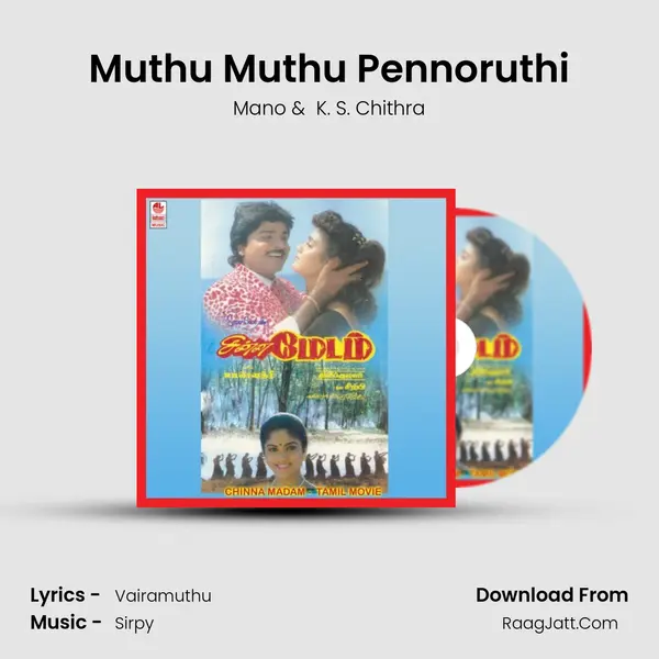 Muthu Muthu Pennoruthi MP3 Song by Mano Cover