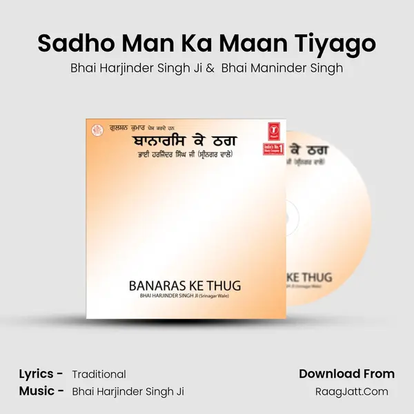 Sadho Man Ka Maan Tiyago MP3 Song by Bhai Harjinder Singh Ji Cover