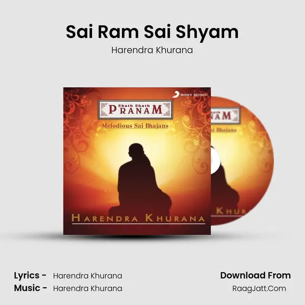 Sai Ram Sai Shyam MP3 Song by Harendra Khurana Cover