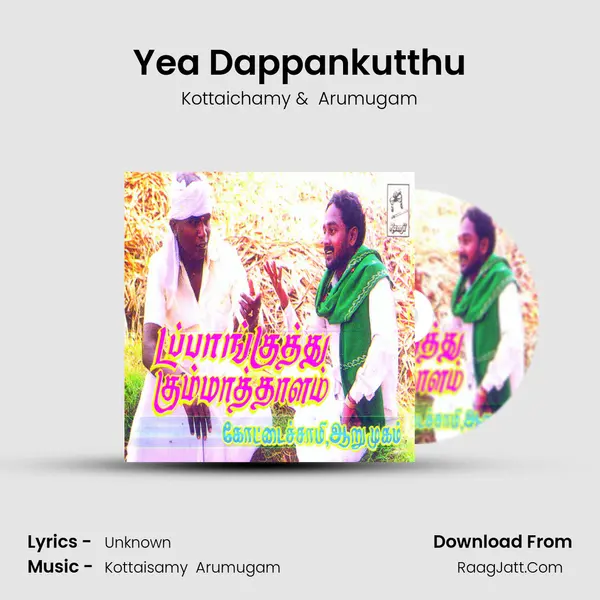 Yea Dappankutthu MP3 Song by Kottaichamy Cover