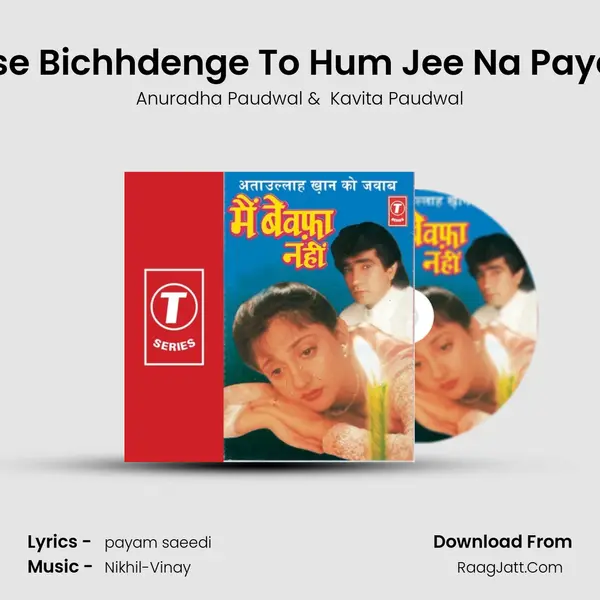 Tujhse Bichhdenge To Hum Jee Na Payenge MP3 Song by Anuradha Paudwal Cover