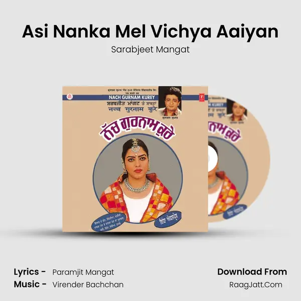 Asi Nanka Mel Vichya Aaiyan MP3 Song by Sarabjeet Mangat Cover